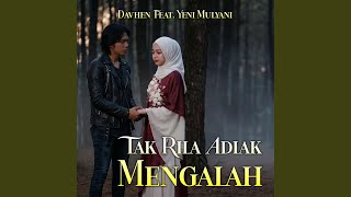Download lagu Tak Rila Adiak Mangalah