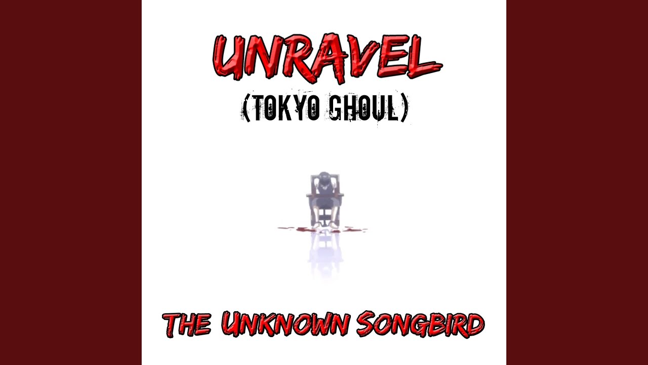 在 YouTube 上观看 Unravel (Tokyo Ghoul) 在 YouTube 上观看 Unravel (Tokyo Ghoul)