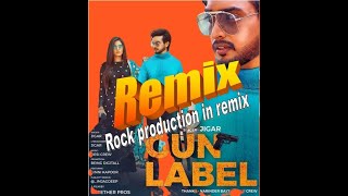 Gun Lable Remix New Punjabi Song 2019 Ft Rock Production In Remix Dhol Mix