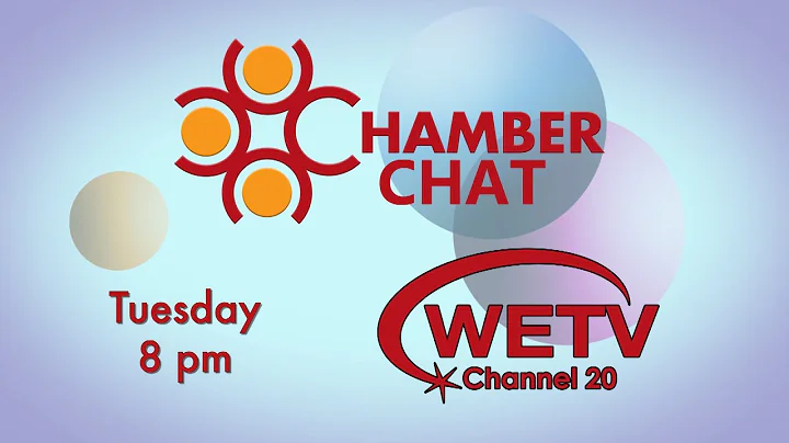Chamber Chat - (Ep. 2007) Katie Alyea, Julie Frame...