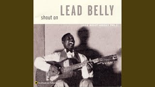 Video thumbnail of "Leadbelly - Take This Hammer"