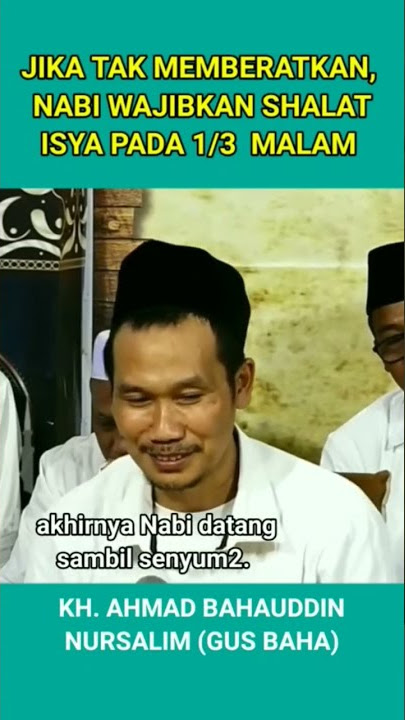 Sholat Isya Sebaiknya di Akhir Waktu || Gus Baha