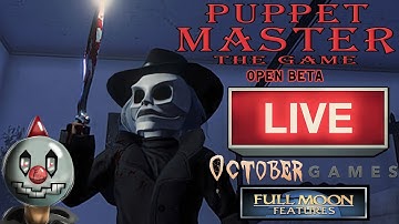 🔴LIVE | Playing With Little Puppets & Dollies in Puppet Master: The Game (Open Beta)