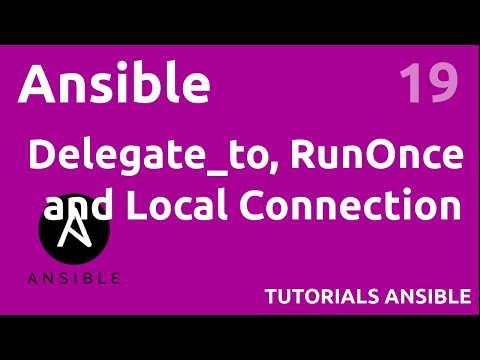 Delegate_to, run_once and local connection - #ANSIBLE 19