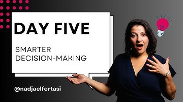 Day 5 Challenge: Decision Making with Emotional Intelligence: Problem Solving and Reality Testing