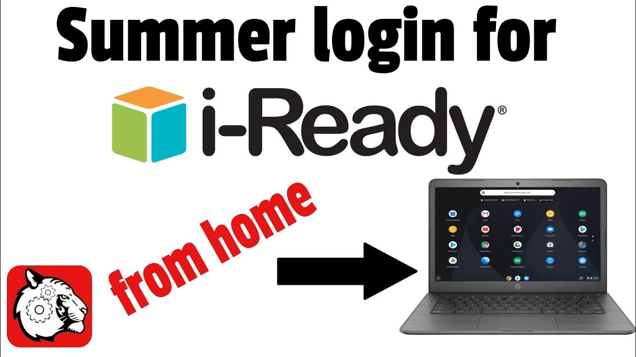 how-to-log-into-i-ready-during-the-summer-on-your-home-computer-or