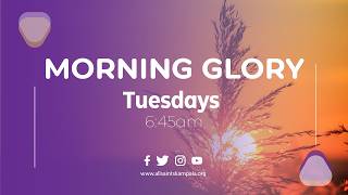 MORNING GLORY SERVICE  |  3RD MARCH, 2026
