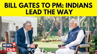 PM Modi News | PM Modi- Bill Gates Discuss India's Digital Revolution | PM Modi Bill Gates | N18V