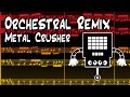 Metal Crusher Orchestral Remix - Undertale