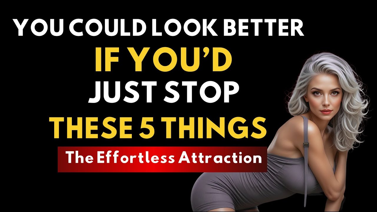 The 5 Biggest Mistakes That Kill Your Attractiveness | The Effortless ...