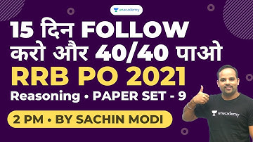 15 Din Follow Karo or 40/40 Pao RRB PO 2021 | Reasoning PAPER SET - 9| The Bankers | Sachin Modi