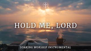 Download Lagu HOLD ME, LORD | Soaking Worship Instrumental for Healing, Comfort \u0026 Deep Rest MP3