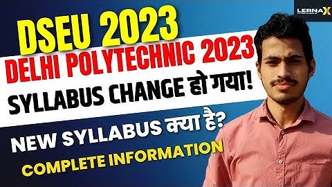 DSEU DELHI POLYTECHNIC 2023: SYLLABUS change हो गया| New syllabus kya hai ?