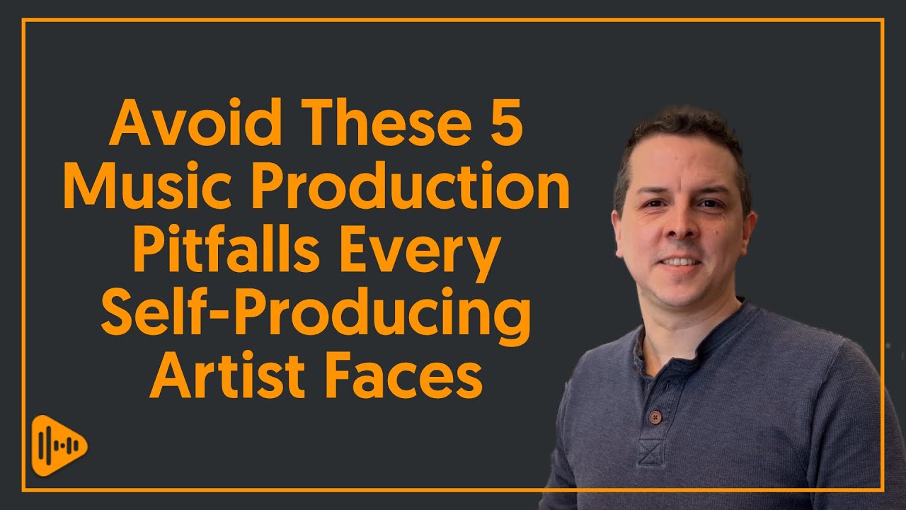 Avoid These 5 Music Production Pitfalls, Every Self-Producing Artist Faces