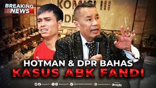 BREAKING NEWS - DPR Panggil Hotman Paris Bahas Kasus Fandi ABK Hingga Pembunuhan Mahasiswa di Lombok