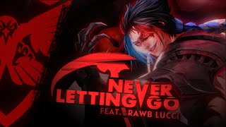 NEVER LETTING GO feat. @RawbLucci 🎵 (League of Legends song - Kayn)