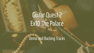 Guitar Quest 2 - Ex10: The Palace