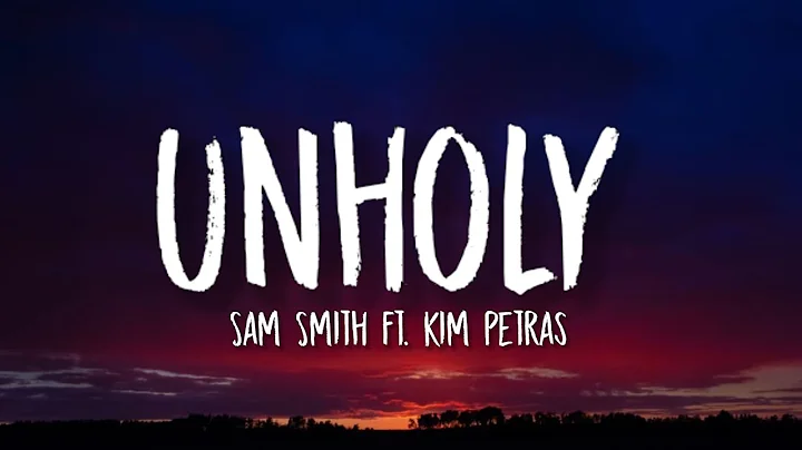 Sam Smith - Unholy (Lyrics) ft. Kim Petras | "mommy don't know daddy's getting hot"