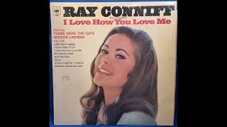 Those Were The Days - Ray Conniff And The Singers – I Love How You Love Me Vinyl, LP 1968 CBS63565