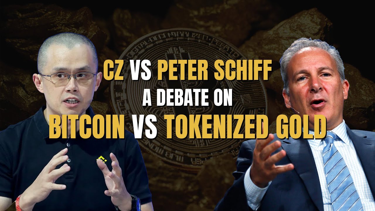 CZ vs. Peter Schiff: A Debate on Bitcoin vs. Tokenized Gold