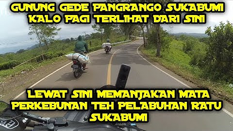 JALAN YANG INDAH DIPENUHI HAMPARAN PEMANDANGAN KEBUH TEH PELABUHAN RATU SUKABUMI - Ridwanmy Motovlog