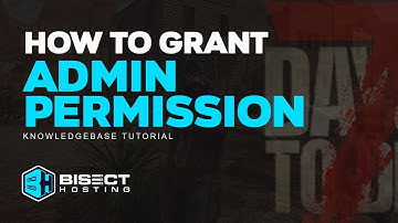 How to Grant Admin Permissions on a 7 Days to Die Server!