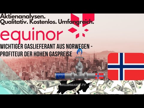 Equinor ASA Aktie - Wichtiger Gaslieferant aus Norwegen (Aktienanalyse)