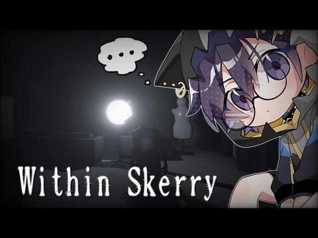 【Within Skerry】ホラゲ ﾋﾟｪ【奏手イヅル】のサムネイル