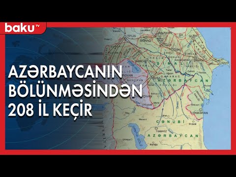 Azərbaycanın bölünməsindən 208 il keçir: Gülüstan müqaviləsi - Baku TV