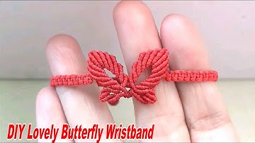 Butterfly Bracelets， How to Make DIY Lovely Butterfly Wristband