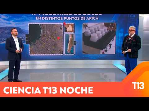Arica: La memoria de los polimetales | Ciencias en T13 Noche