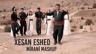 Xesan Eshed Mîranî Mashup Dıgavi Official Video Clip