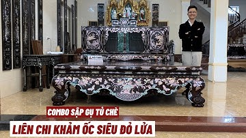Sập Gụ Tủ Chè Liên Chi Khảm Ốc Siêu Đỏ Lửa| Đồ Gỗ Đỗ Tĩnh