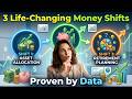 How These 3 Money Shifts Affect Your Wealth for Life? (Data Revealed)
