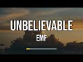 EMF - Unbelievable (Lyrics)