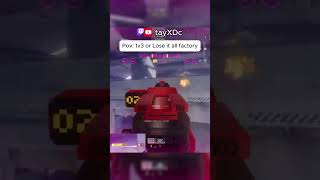 Pov: 1v3 or lose it all factory!