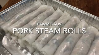 Fawm Kauv Pork Steam Rolls