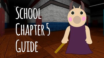 How to escape School - chapter 5 in Piggy (Roblox)