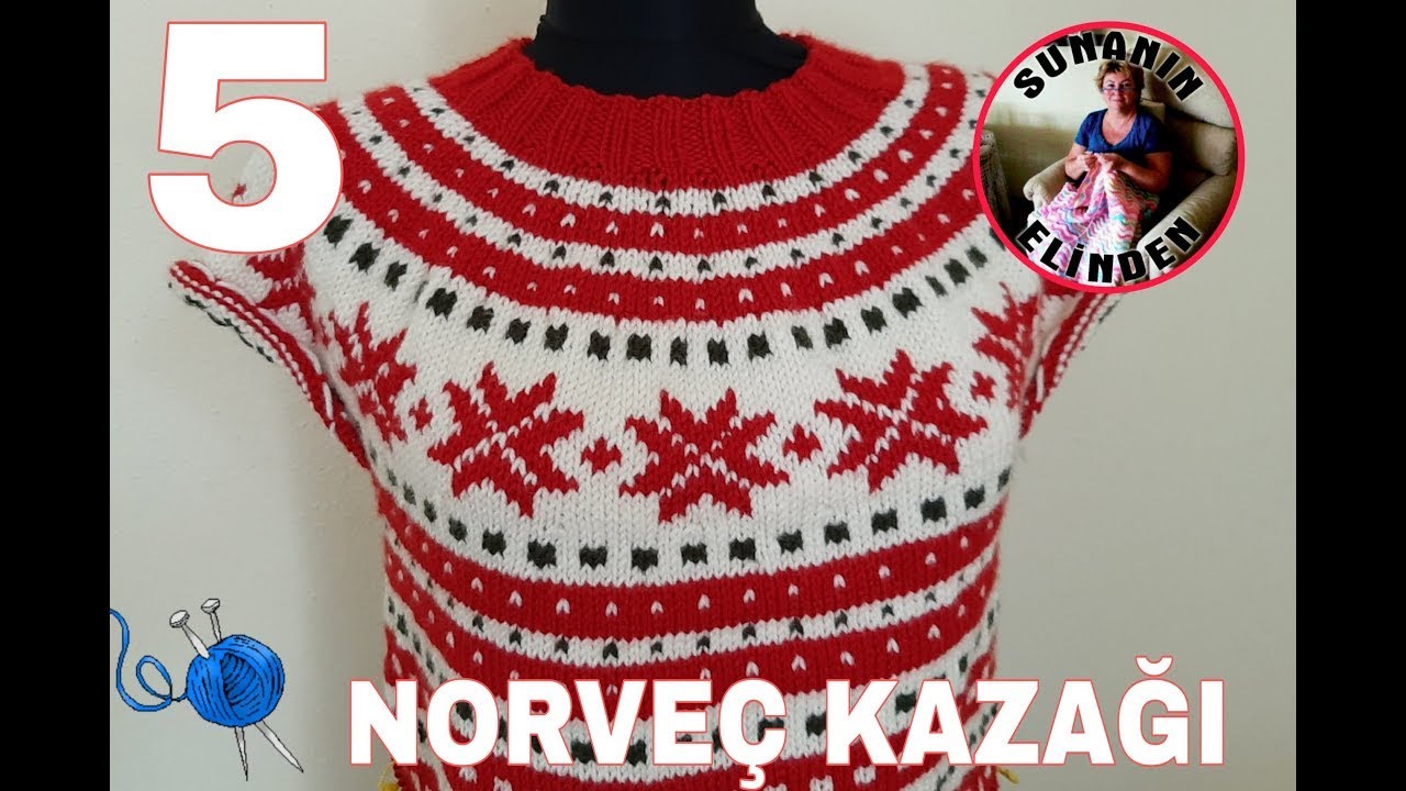 NORVEÇ KAZAĞI - 5 (ÖRGÜ)