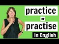 What&#39;s the difference between practise and practice in British English?