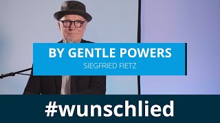 Siegfried Fietz sings 'By Gentle Powers' (Official English 'Von guten Mächten') #wunschlied chords