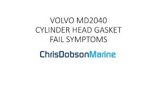 VOLVO MD2040 HEAD GASKET SYMPTOMS