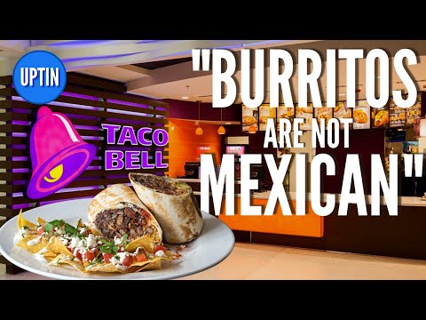 &rsquo;Burritos AREN&rsquo;T Mexican!&rsquo; How America ruined Mexican Food