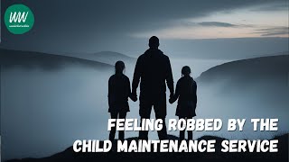 Let Down By The Child Maintenance System