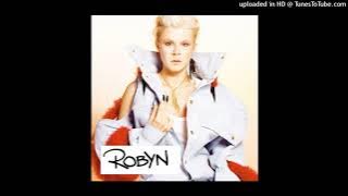 Robyn - Bum Like You (Original Version / Alt. Version) [Filtered Instrumental with BGV]