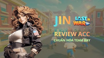 Chuẩn hóa lộ trình build team bay - hướng dẫn chơi Last War