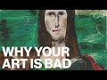 4 reasons why your art is badunsuccessful  how to fix it