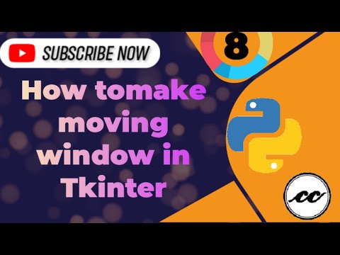 How to make a moving window in Python using Tkinter  || Tkinter Series|| #python #tutorial #tkinter