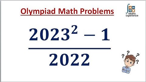 Olympiad Math | Evaluate (2023^2 - 1)/2022