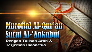 Murottal Surat Al 'Ankabut, Syeikh Abdul Fattah Barakat #029